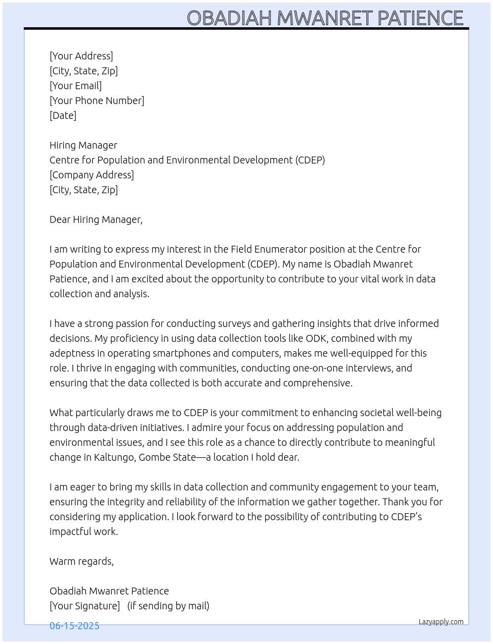 Field Enumerator At Centre for population and environmental development ( CDEP) Cover Letter