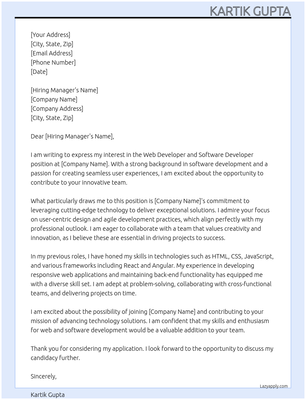 we developer and software developer At general for any company  Cover Letter