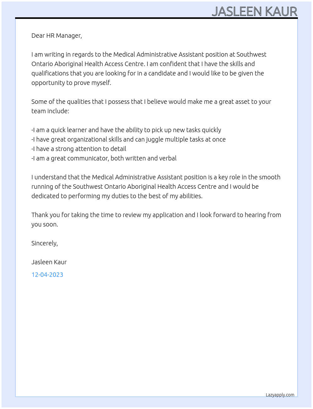 Medical administrative assistant At Southwest Ontario Aboriginal Health Access Centre Cover Letter