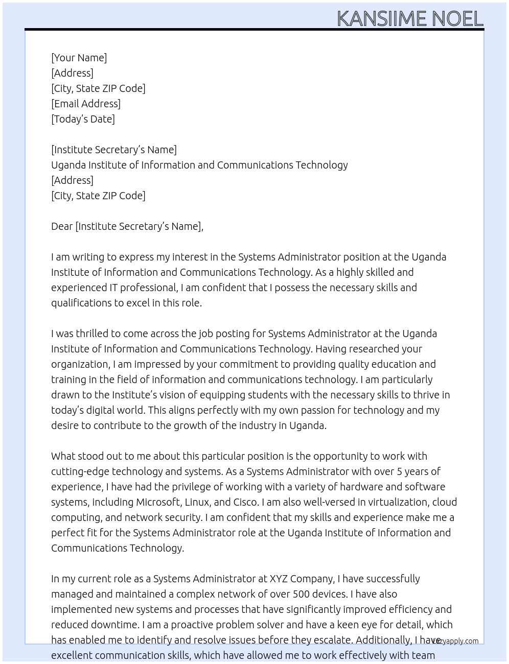 Systems Administrator At UGANDA INSTITUTE OF INFORMATION AND COMMUNICATIONS TECHNOLOGY Cover Letter