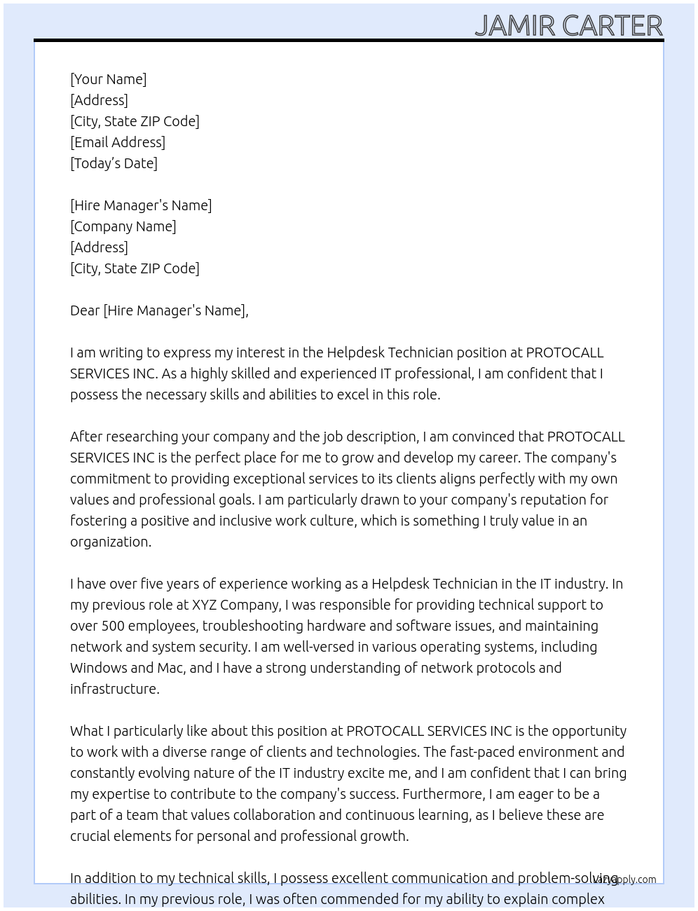 Helpdesk Technician  At PROTOCALL SERVICES INC Cover Letter