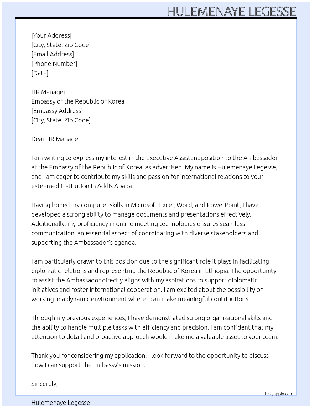 Executive Assistant to the ambasaddor At Embassy of the republic of korea Cover Letter