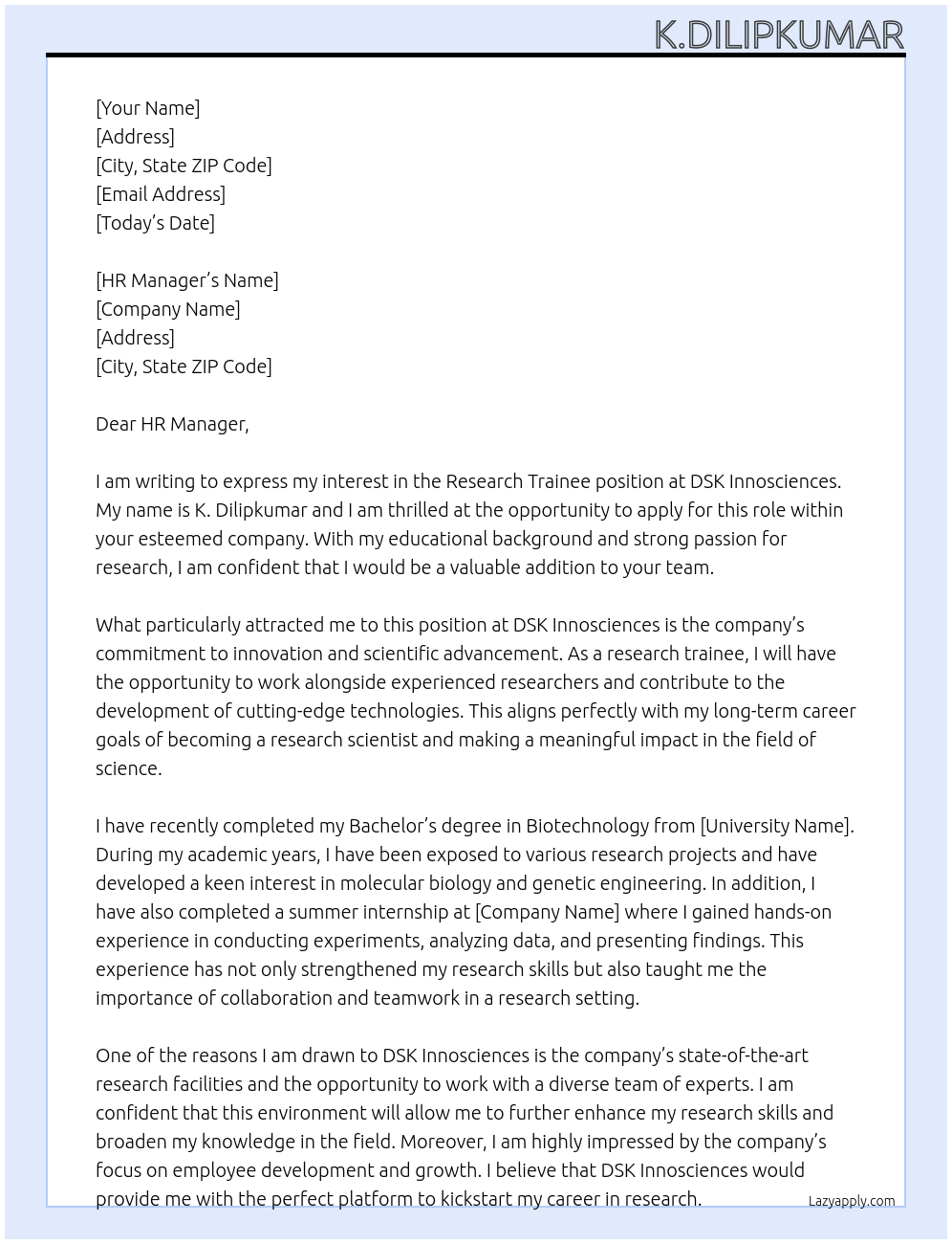 Research trainee  At DSK Innosciences Cover Letter