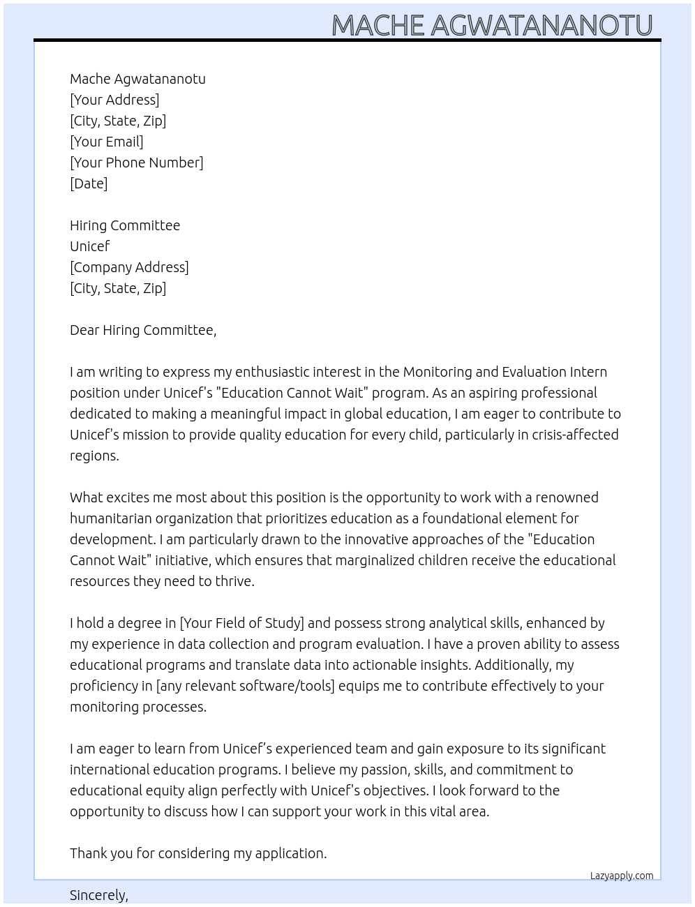 Monitoring and Evaluation intern under it's education canot wait program At Unicef Cover Letter