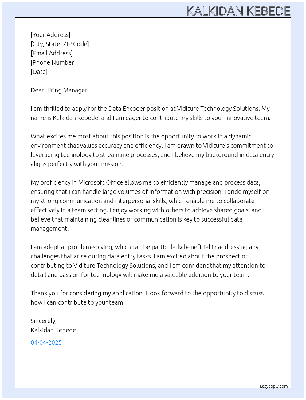 Data encoder At Viditure Technology Solution Cover Letter