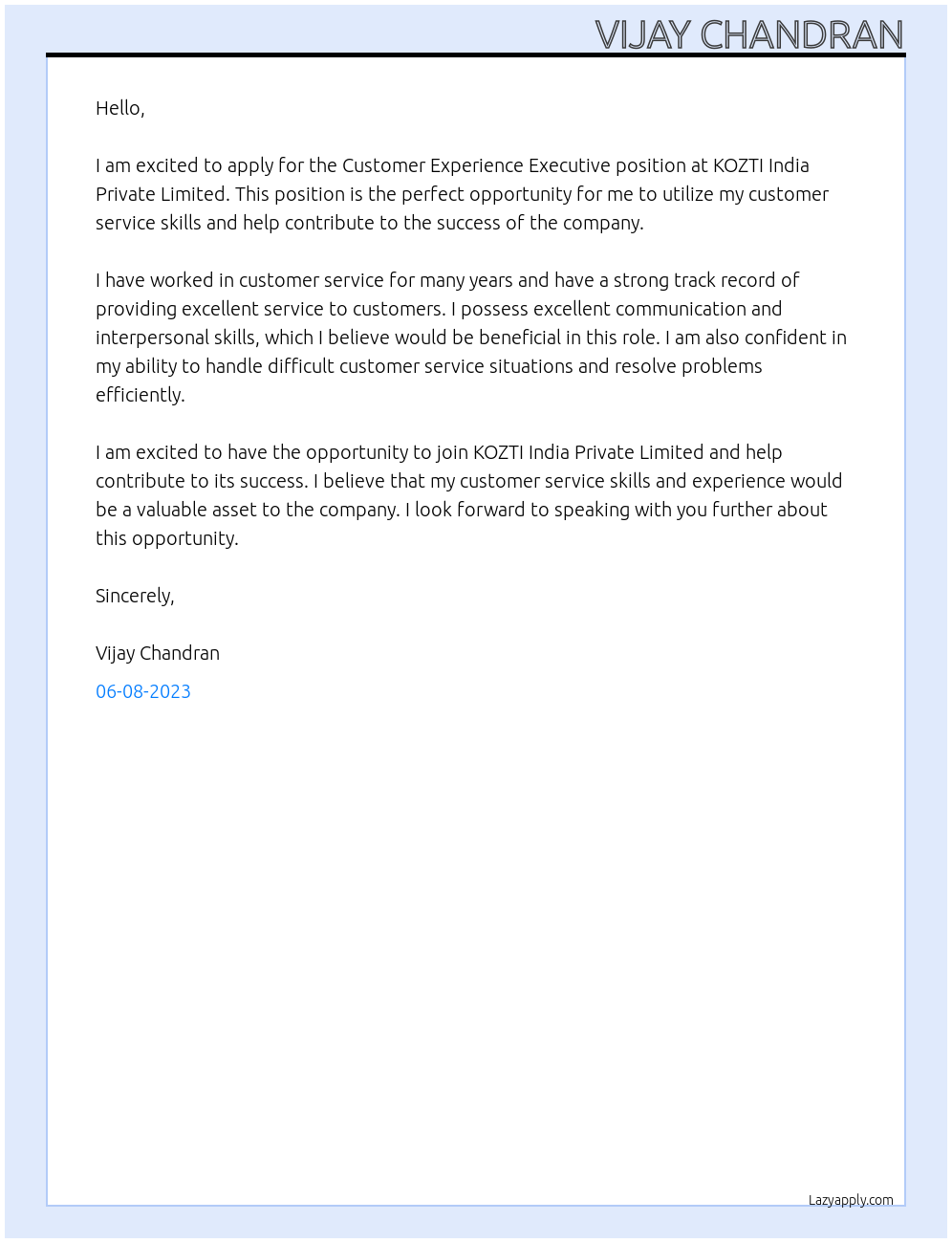 Customer Experience Executive At KOZTI INDIA PRIVATE LIMITED  Cover Letter