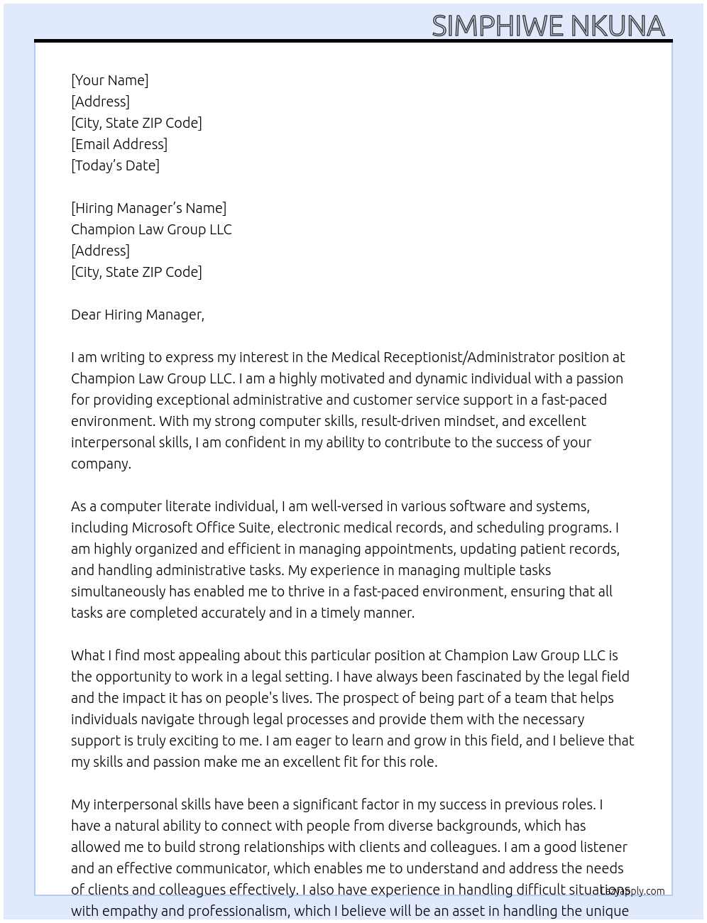 Medical Receptionist/Administrator  At Champion Law Group LLC  Cover Letter