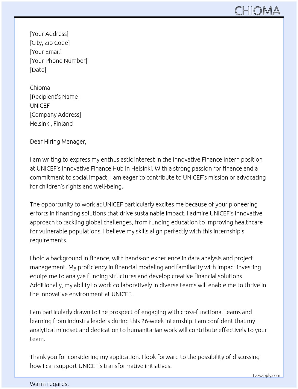 Innovative Finance Intern (2 vacancies), Innovative Finance Hub, Helsinki, Finland, Full time, 26 Weeks, In Person preferably or Remote At UNICEF Cover Letter