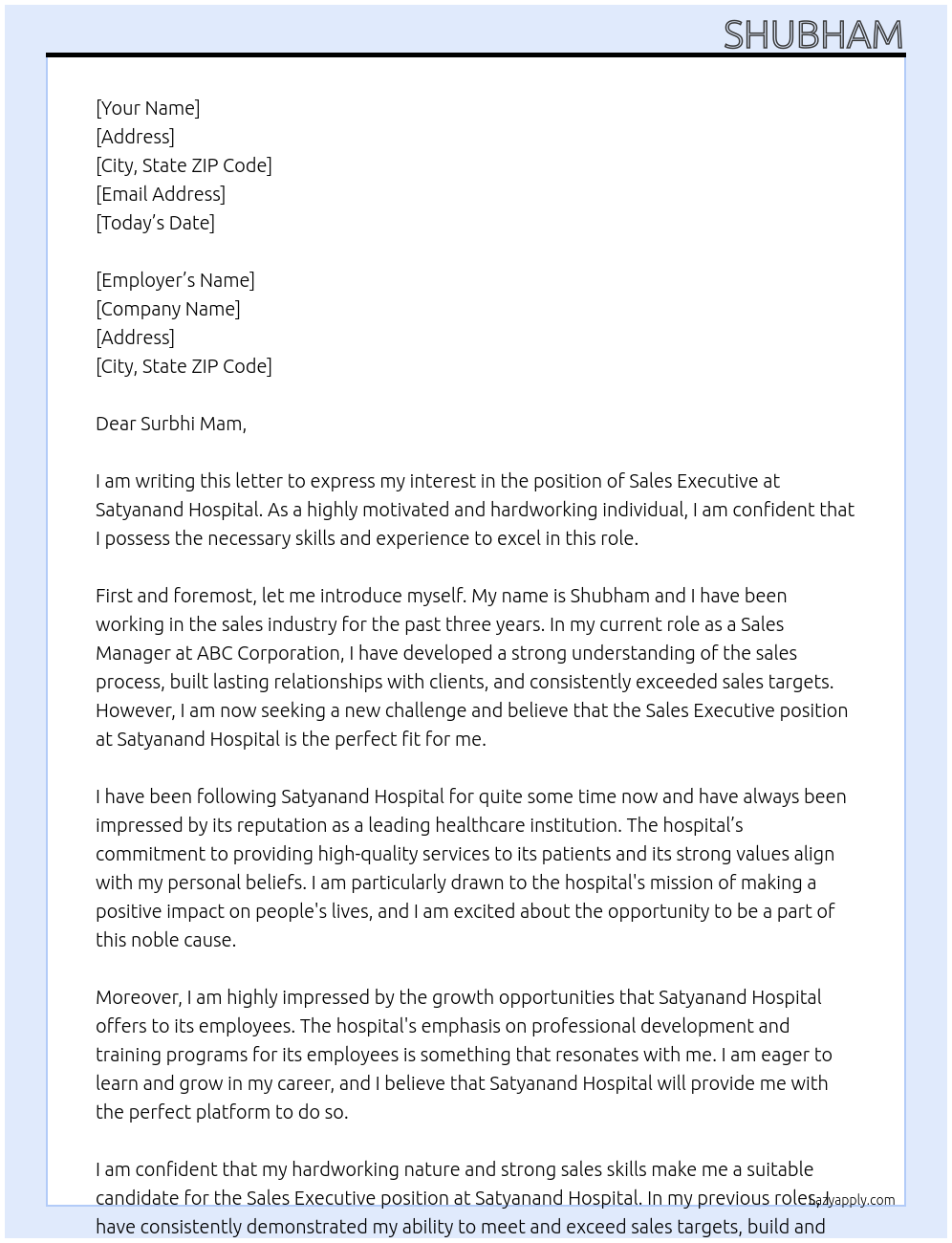 Sales Excutive  At Satyanand hospital Cover Letter