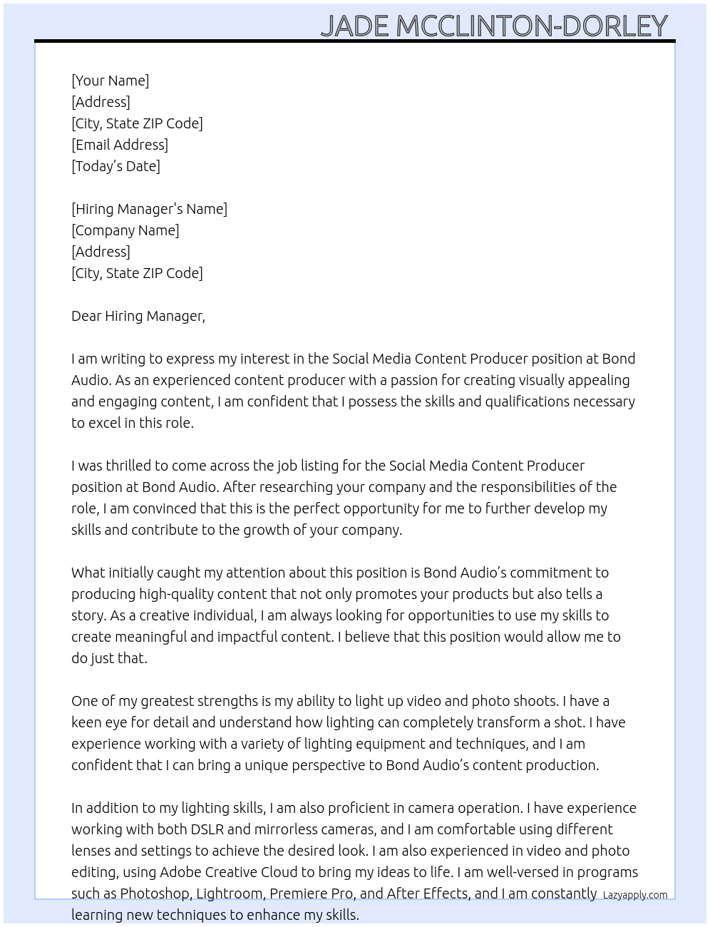 Social Media Content Producer At Bond Audio Cover Letter