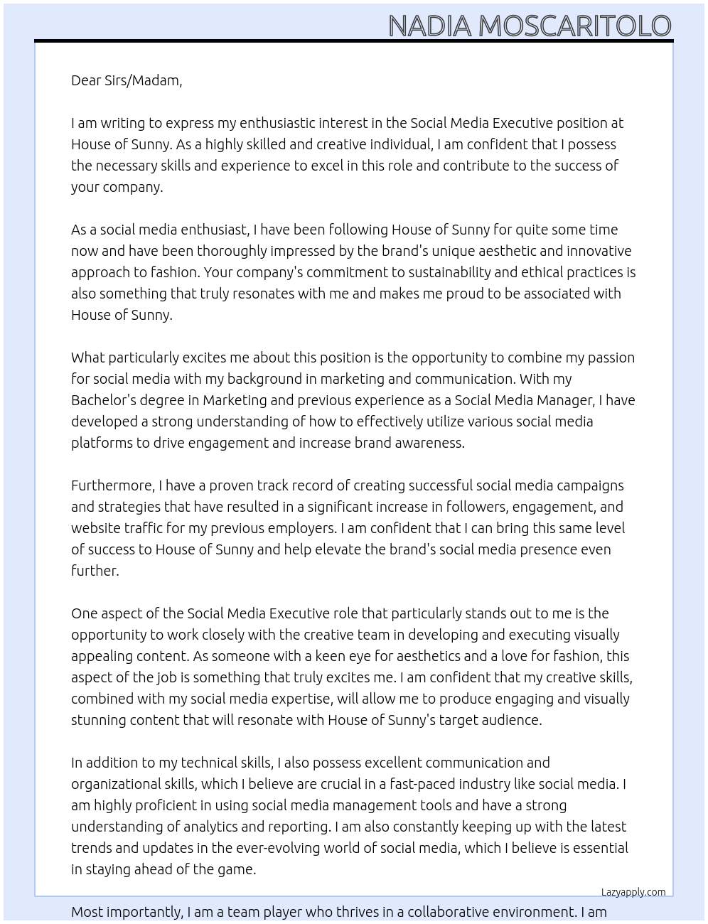 Social media executive At House of Sunny Cover Letter
