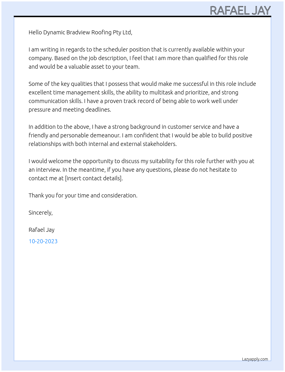 Scheduler At Dynamic Bradview Roofing Pty Ltd Cover Letter