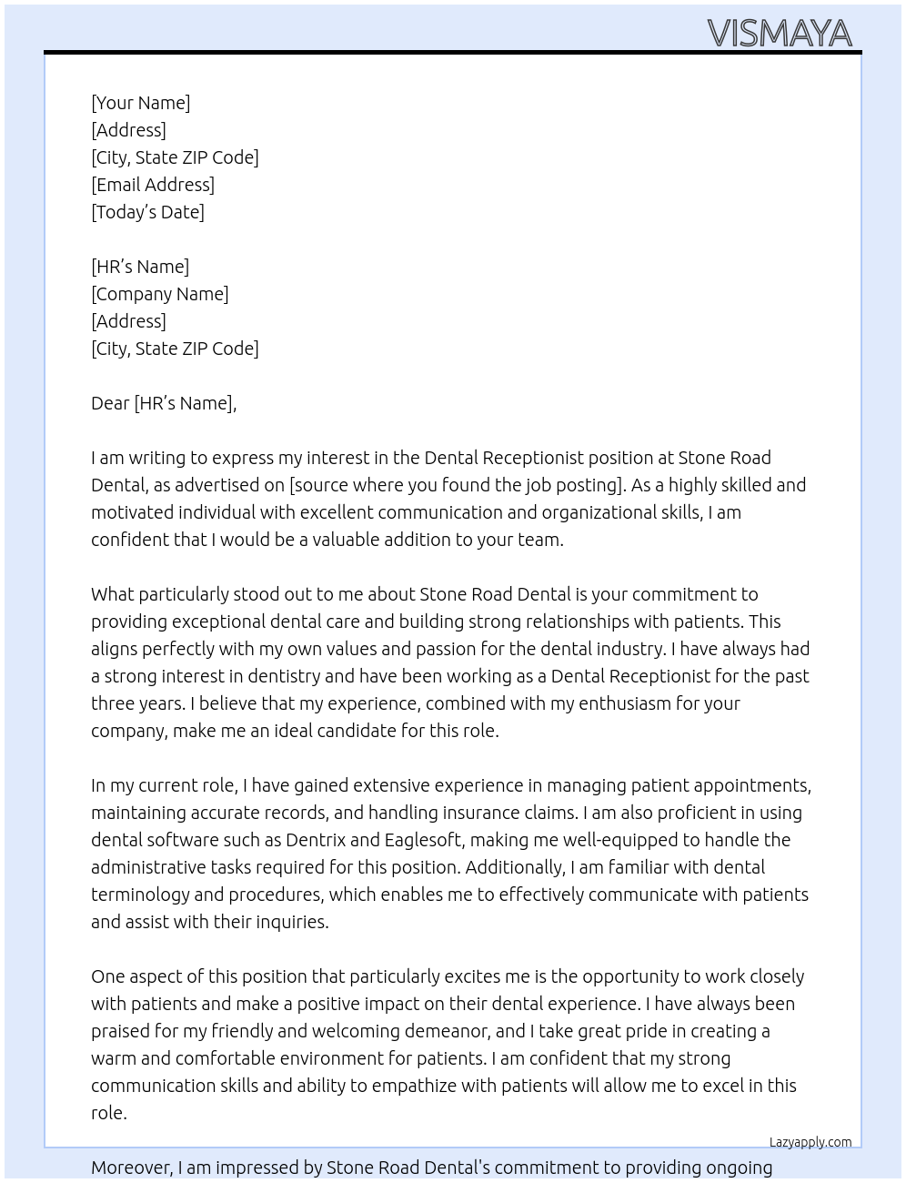 Dental receptionist At stone road dental Cover Letter
