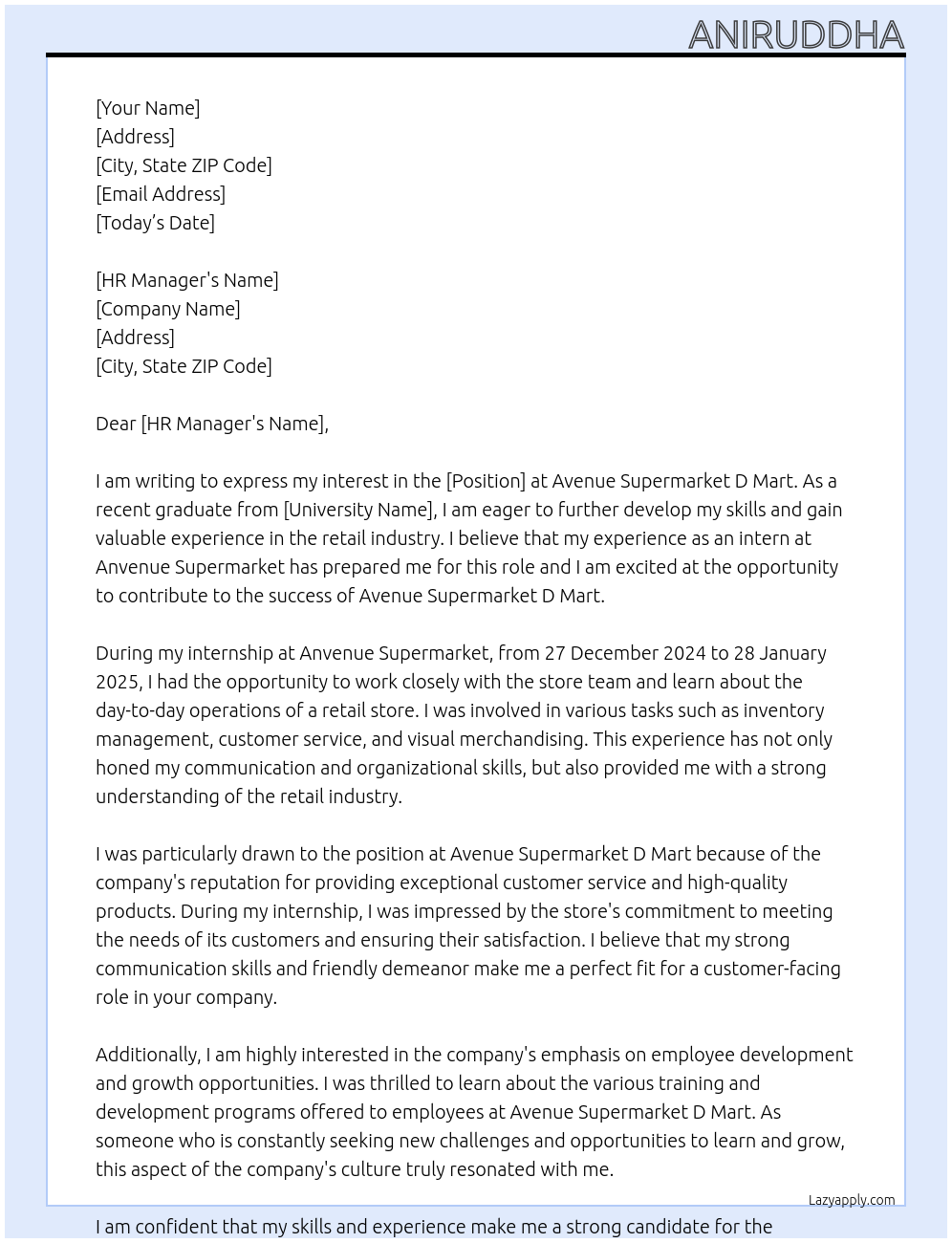 Done the intership at Anvenue supermarket 27 december 2024 to 28 January 2025 At Avenue supermarket d mart  Cover Letter