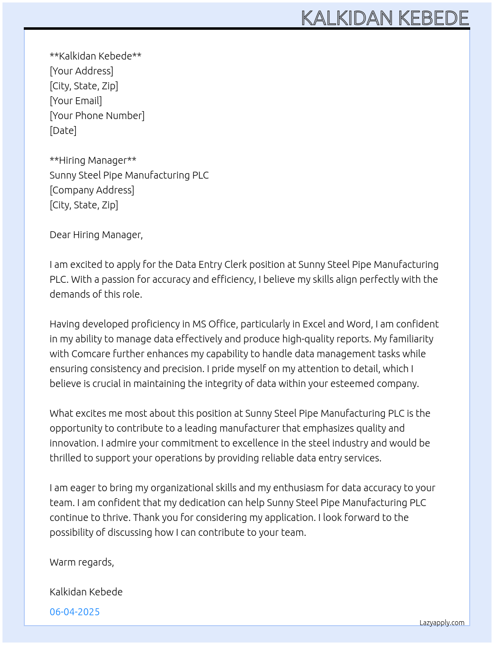 Data entry clerk At Sunny steel pipe manufacturin plc Cover Letter