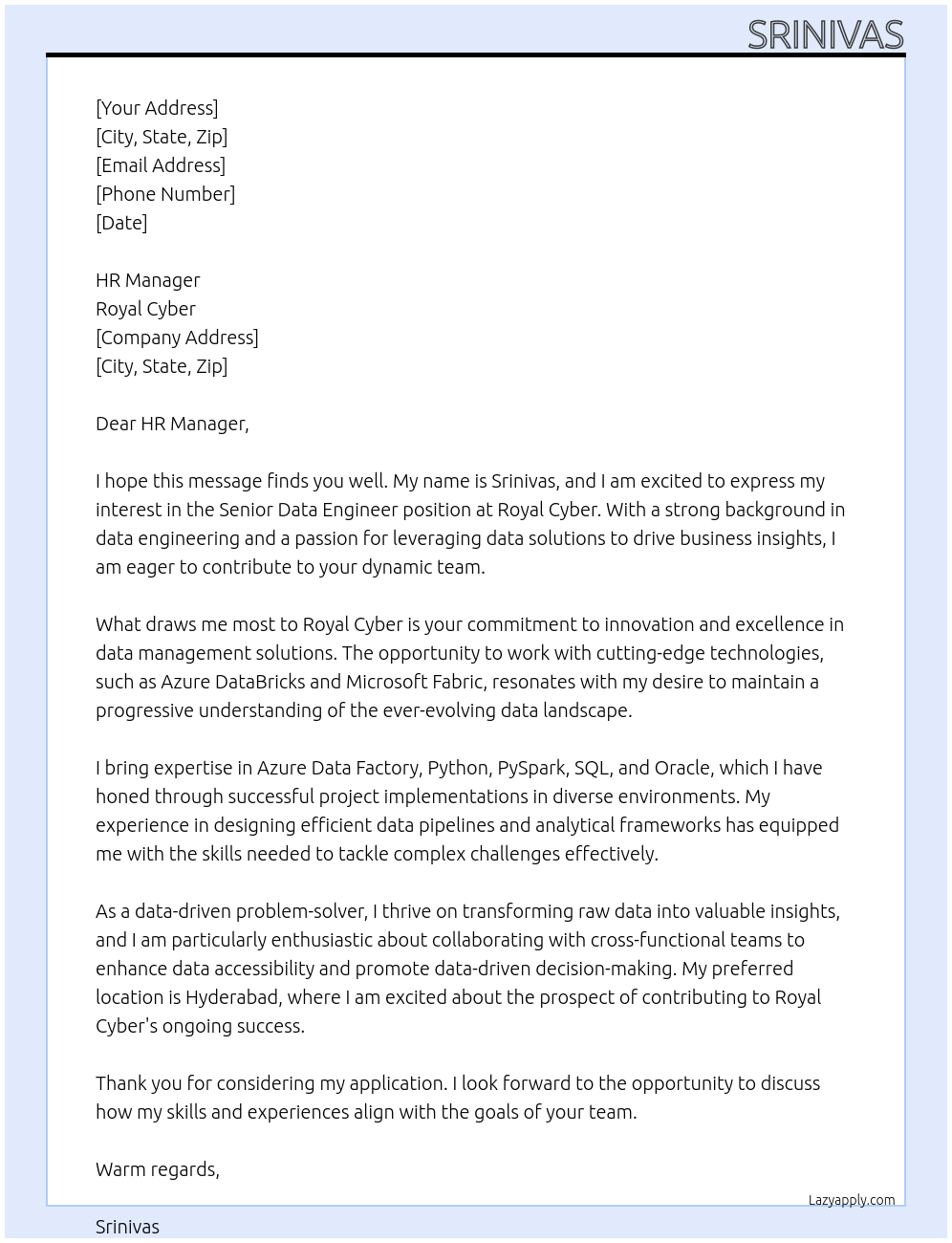 Senior Data Engineer At Royal Cyber Cover Letter