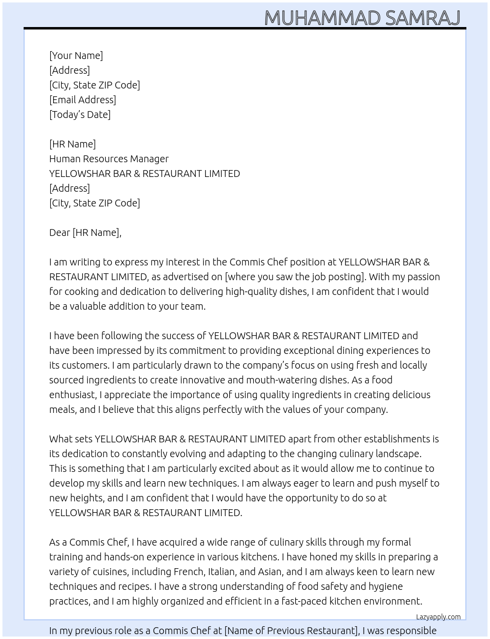 Commis Chef At YELLOWSHAR BAR & RESTAURANT LIMITED Cover Letter