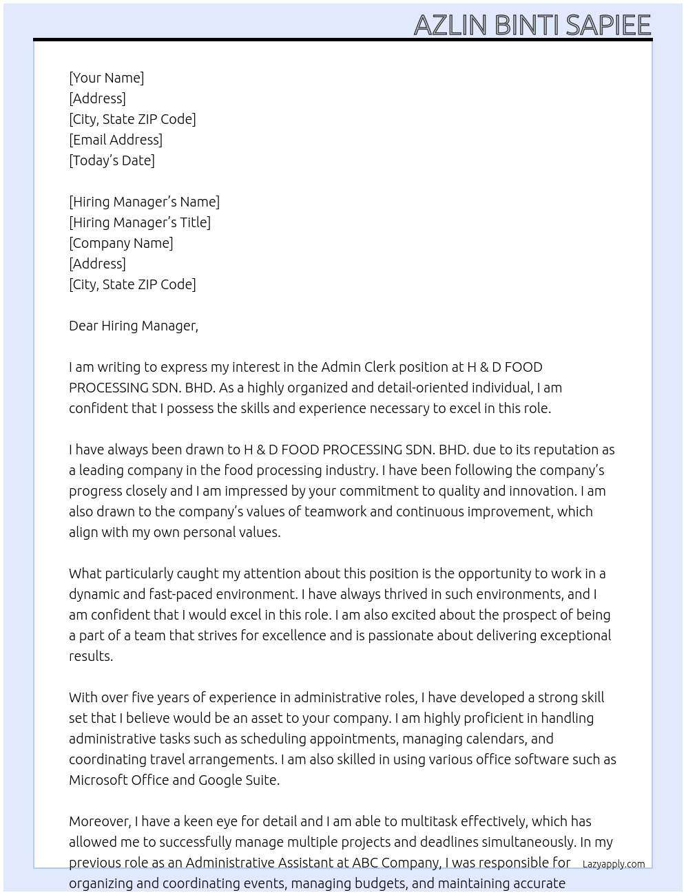 Admin Clerk At H & D FOOD PROCESSING SDN. BHD. Cover Letter