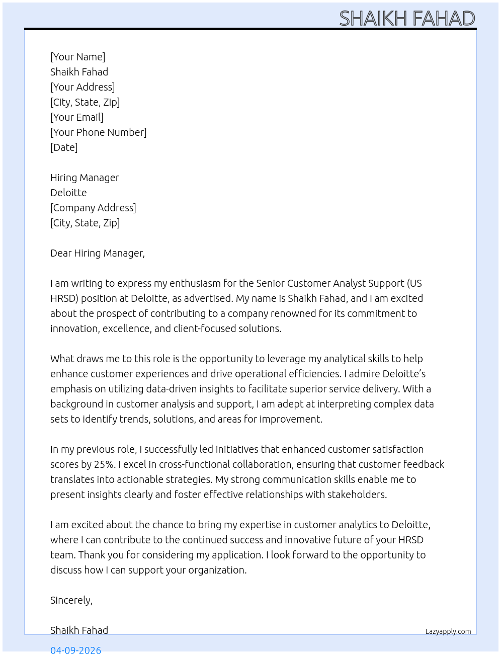 Senior customer Analyst Support (US HRSD) At Deloitte Cover Letter