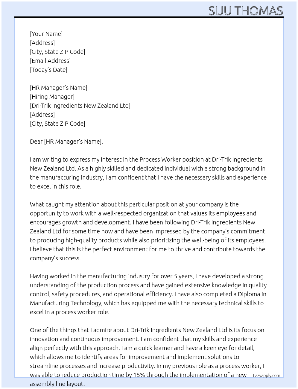 Process worker At Dri-Trik Ingredients New Zealand Ltd Cover Letter