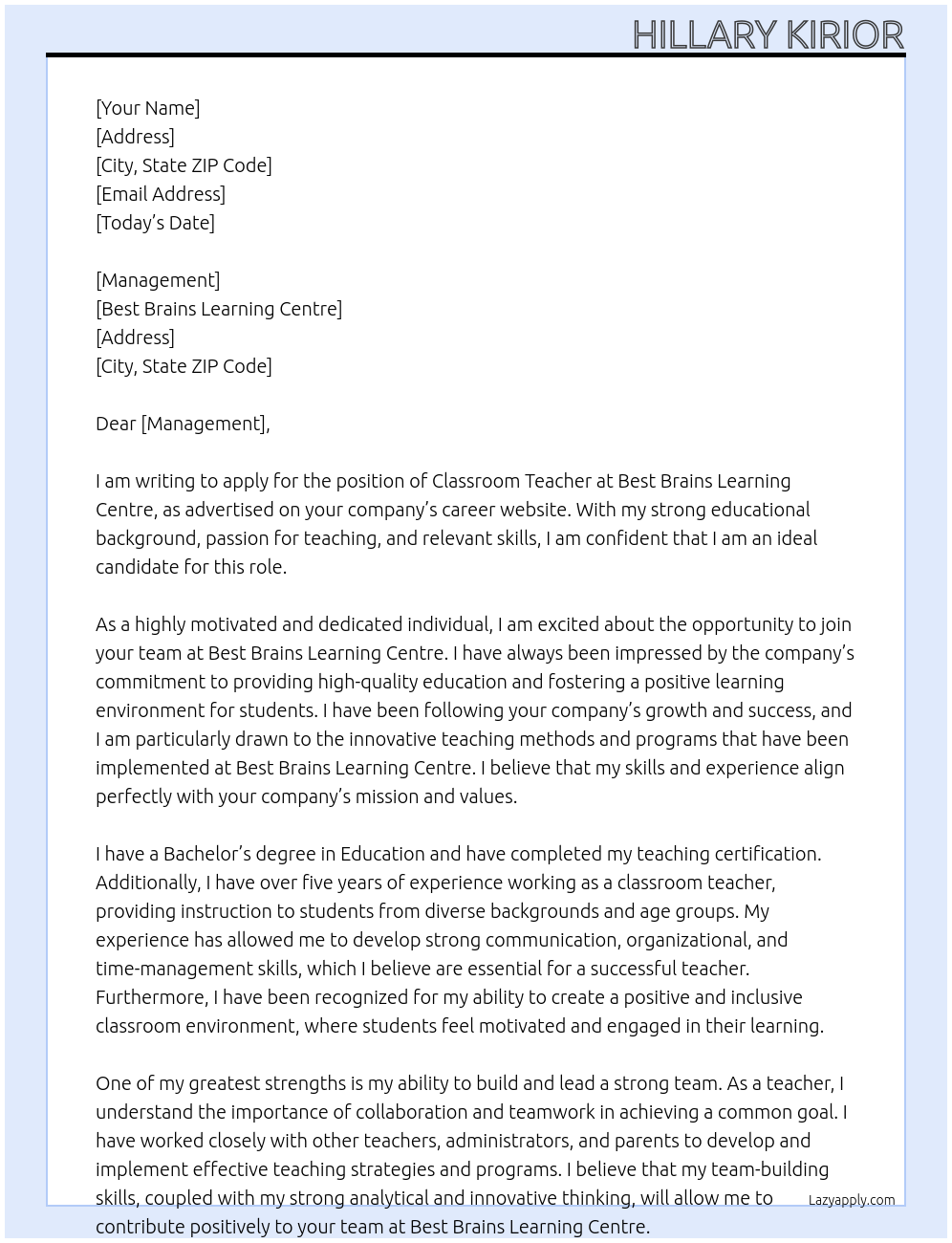 Classroom teacher At Best Brains Learning Centre Cover Letter