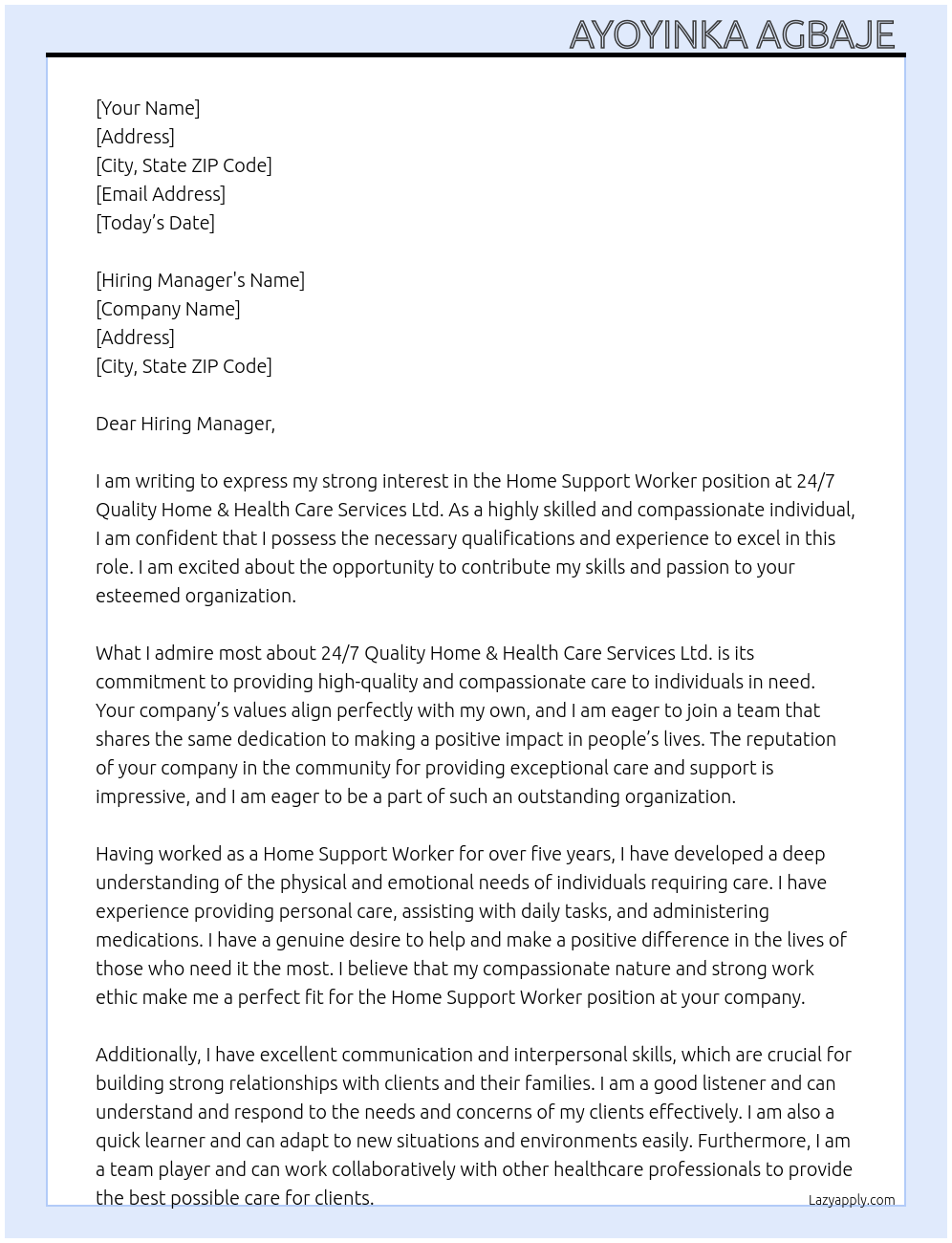 Home Support Worker  At 24/7 QUALITY HOME & HEALTH CARE SERVICES LTD.  Cover Letter