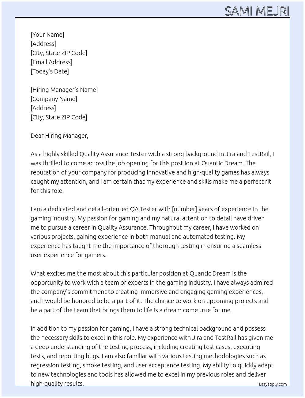 Quality Assurance Tester At Quantic Dream Cover Letter