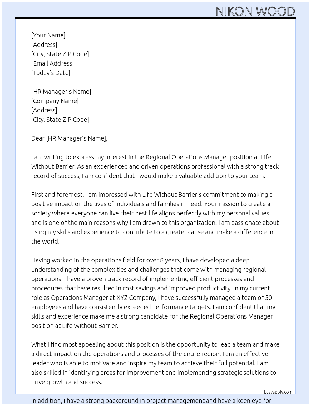 Regional Operations Manager At Life Without Barrier Cover Letter