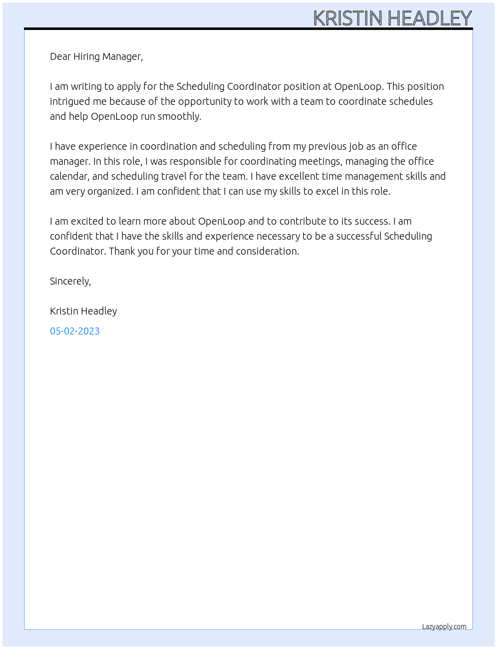 Scheduling Coordinator At OpenLoop Cover Letter