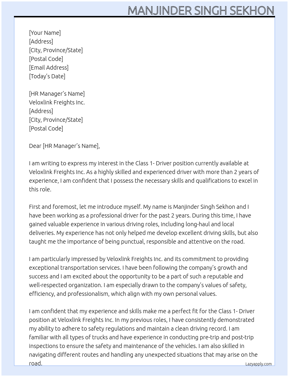 Class 1- Driver At Veloxlink Freights Inc. Cover Letter