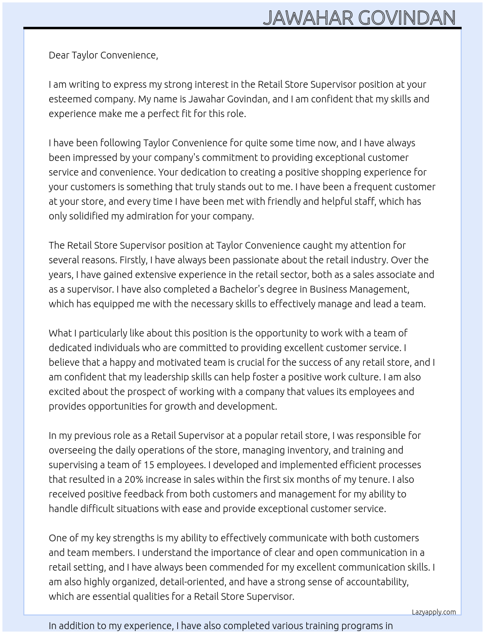 Retail store supervisor. At Taylor convienience  Cover Letter