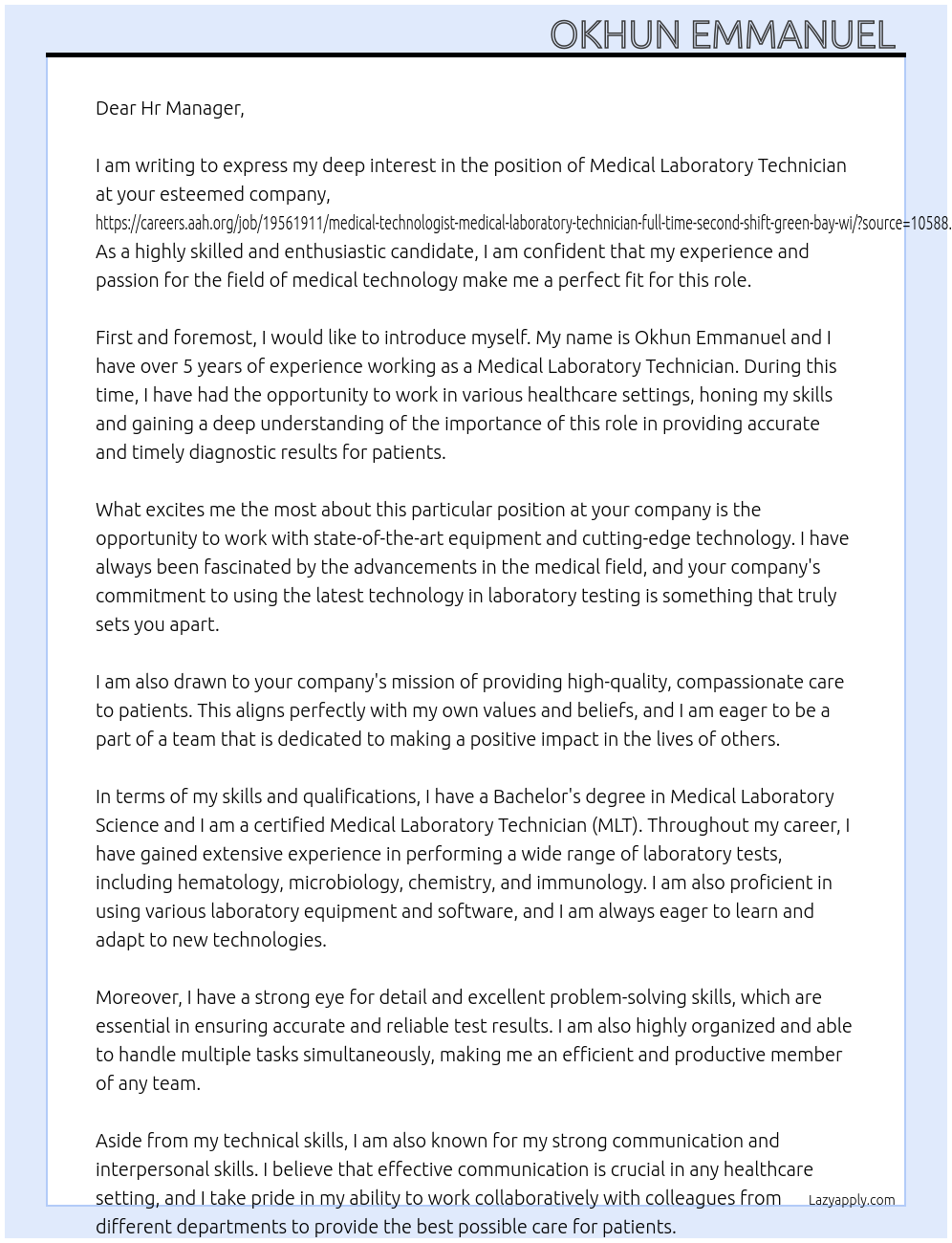 Medical Laboratory Technician  At https://careers.aah.org/job/19561911/medical-technologist-medical-laboratory-technician-full-time-second-shift-green-bay-wi/?source=10588 Cover Letter