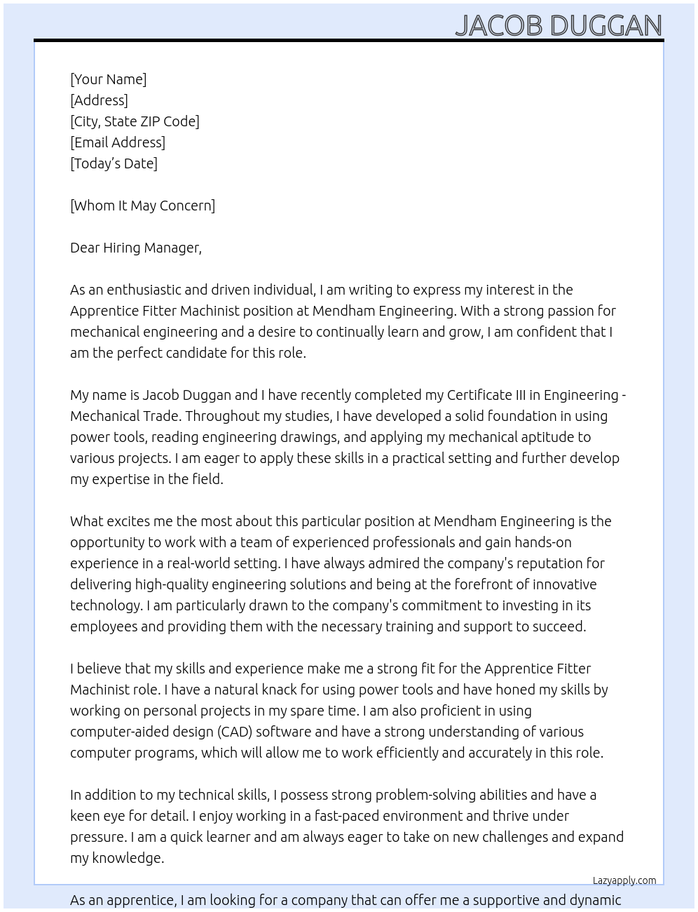 Apprentice Fitter Machinist  At Mendham Engineering Cover Letter