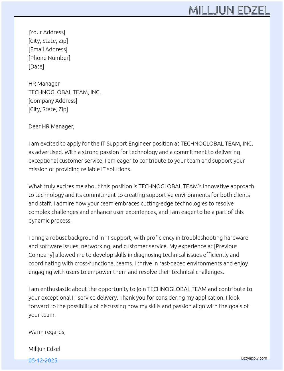 IT support engineer At TECHNOGLOBAL TEAM, INC. Cover Letter