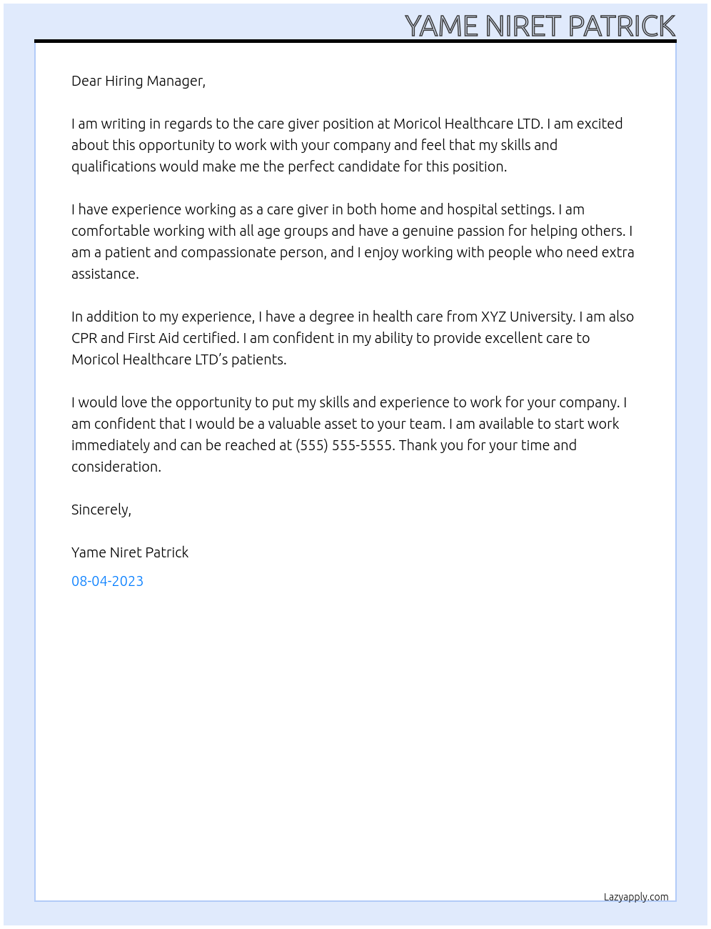 Care Giver At Moricol Healthcare LTD Cover Letter