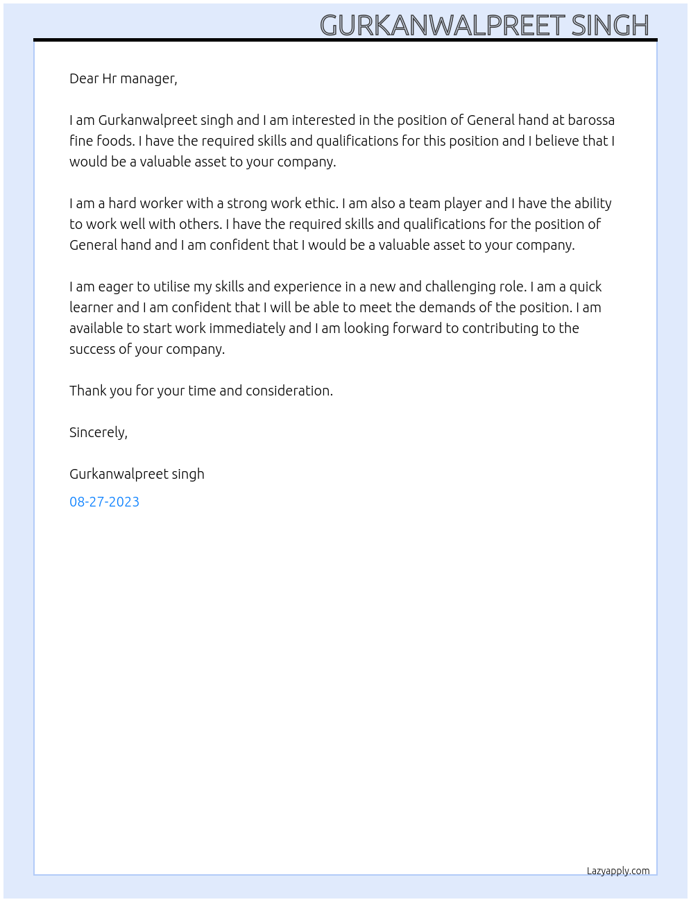 General hand At barossa fine foods. Cover Letter