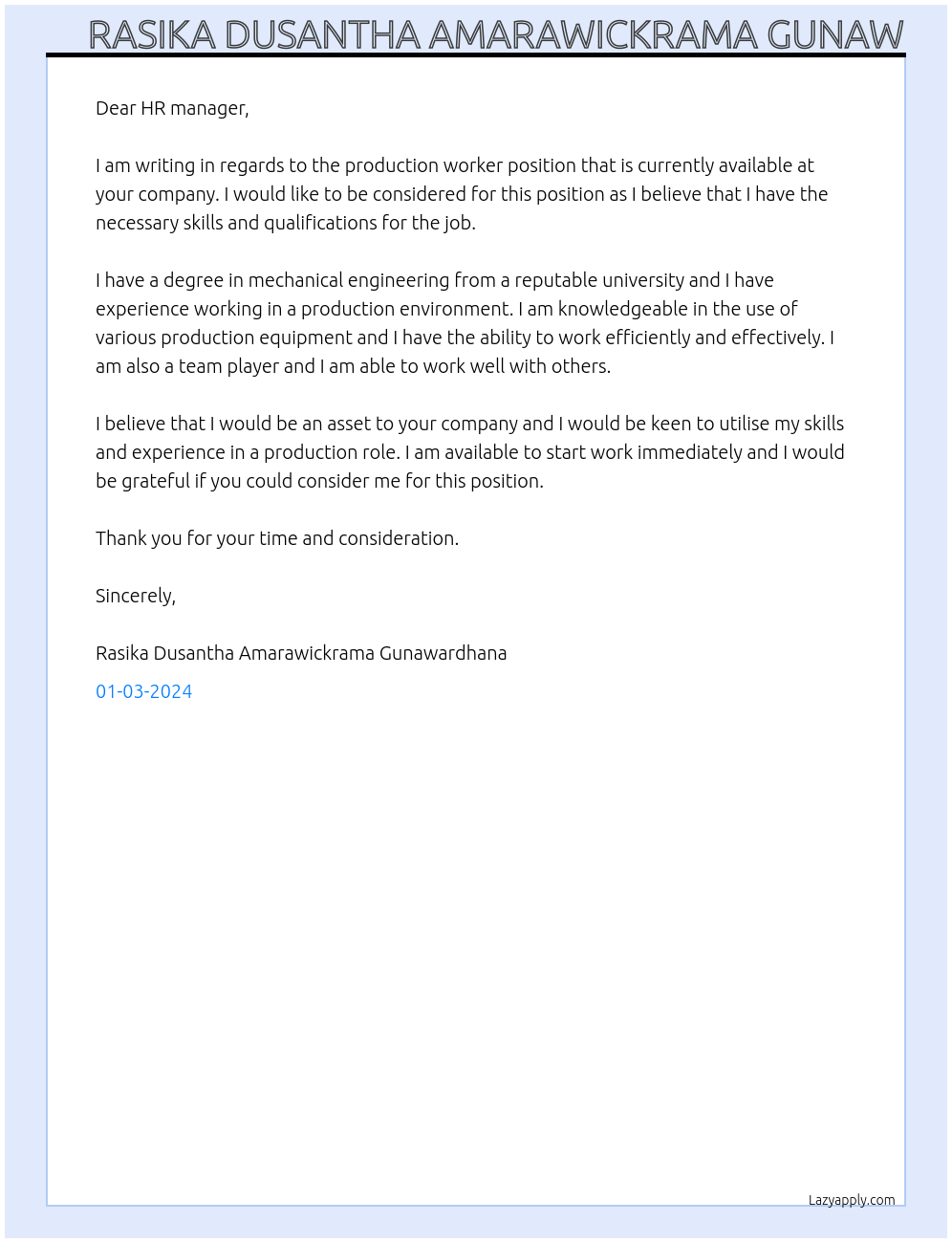 production worker At xxxxxxxxxxxxx Cover Letter