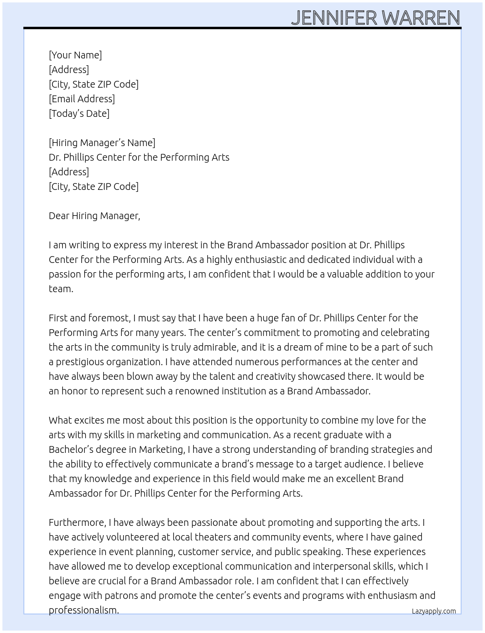 Brand Ambassador  At Dr. Phillips Center for the Performing Arts Cover Letter