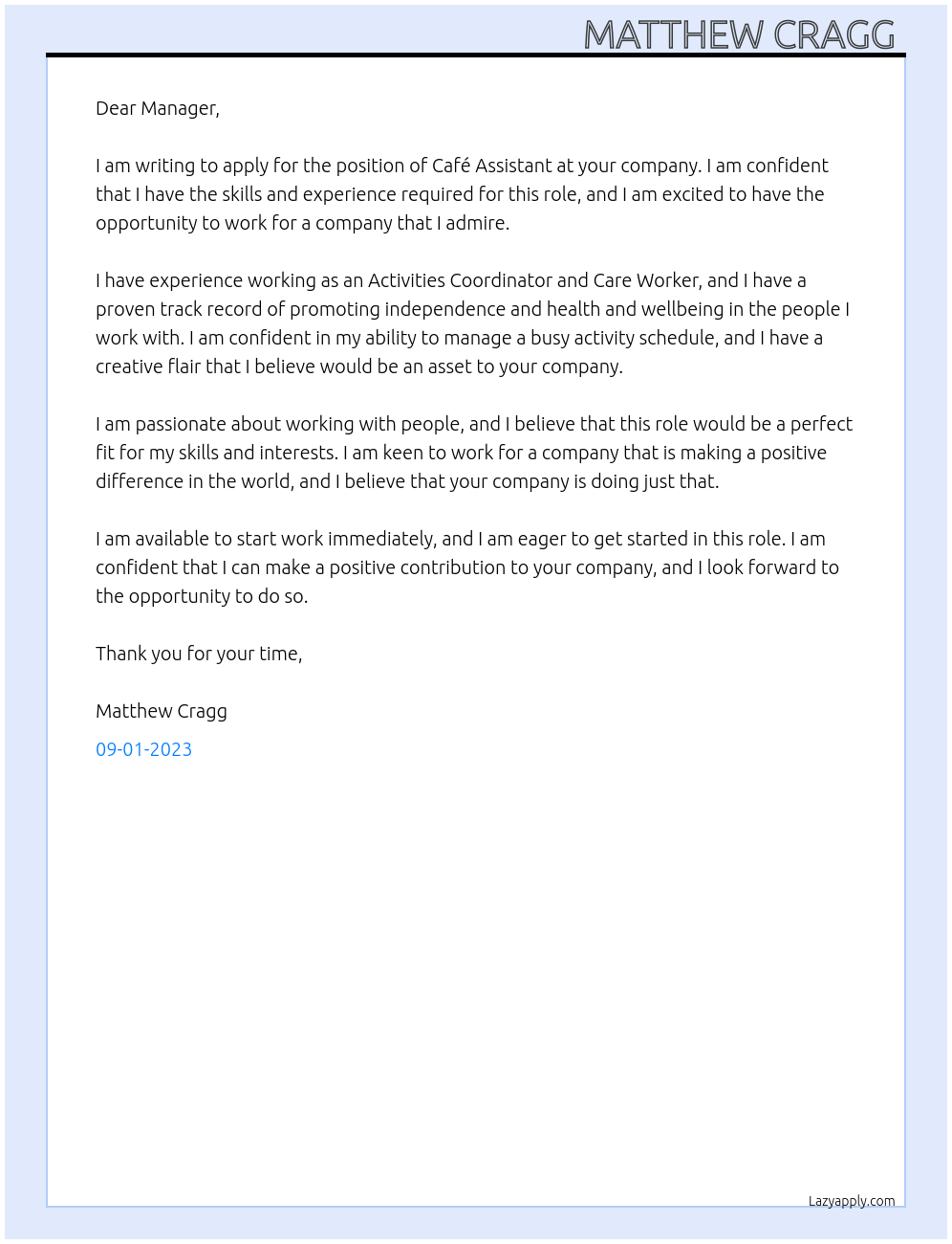 Cafe assistant  At Café assistant  Cover Letter