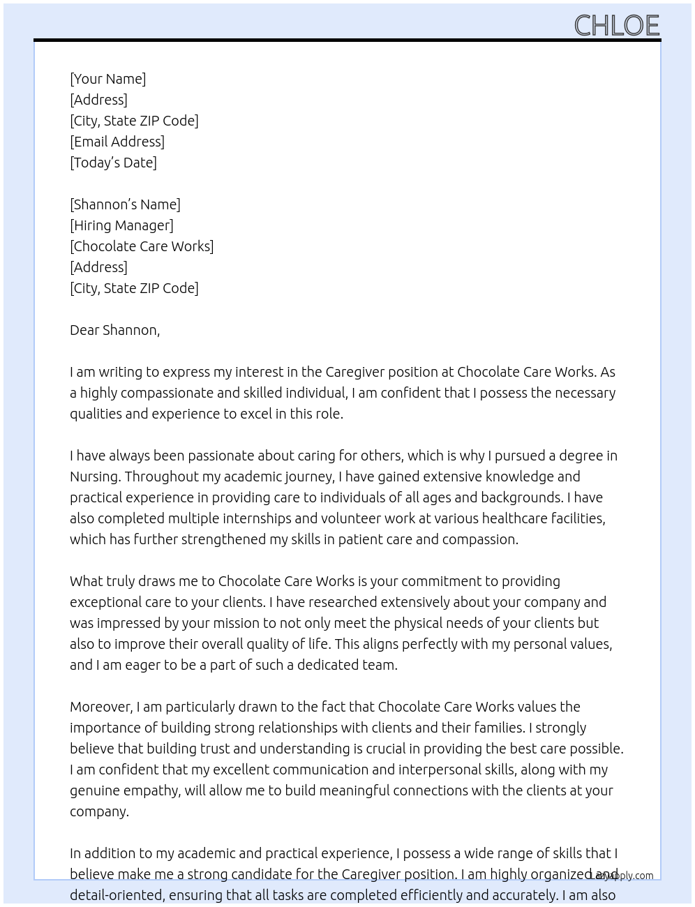 Care giver At Chocolate care works Cover Letter