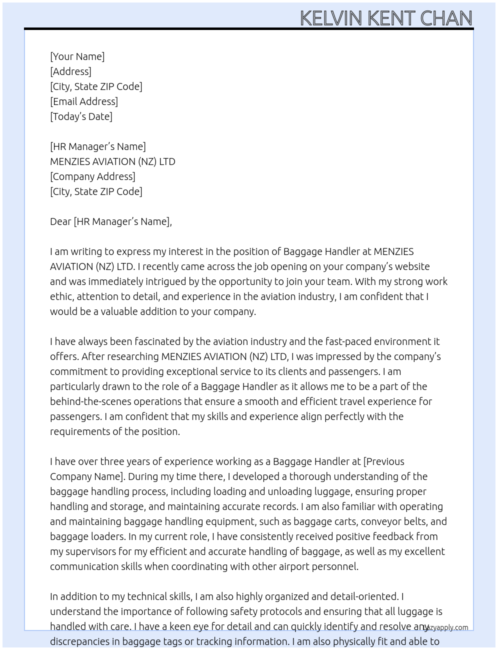 baggage handler At MENZIES AVIATION (NZ) LTD Cover Letter