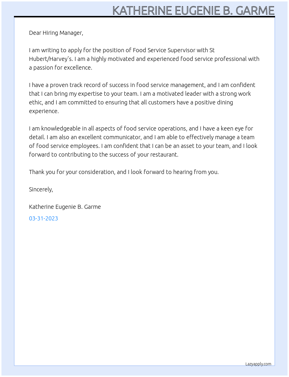 Food service Supervisor At St Hubert/Harvey’s Cover Letter