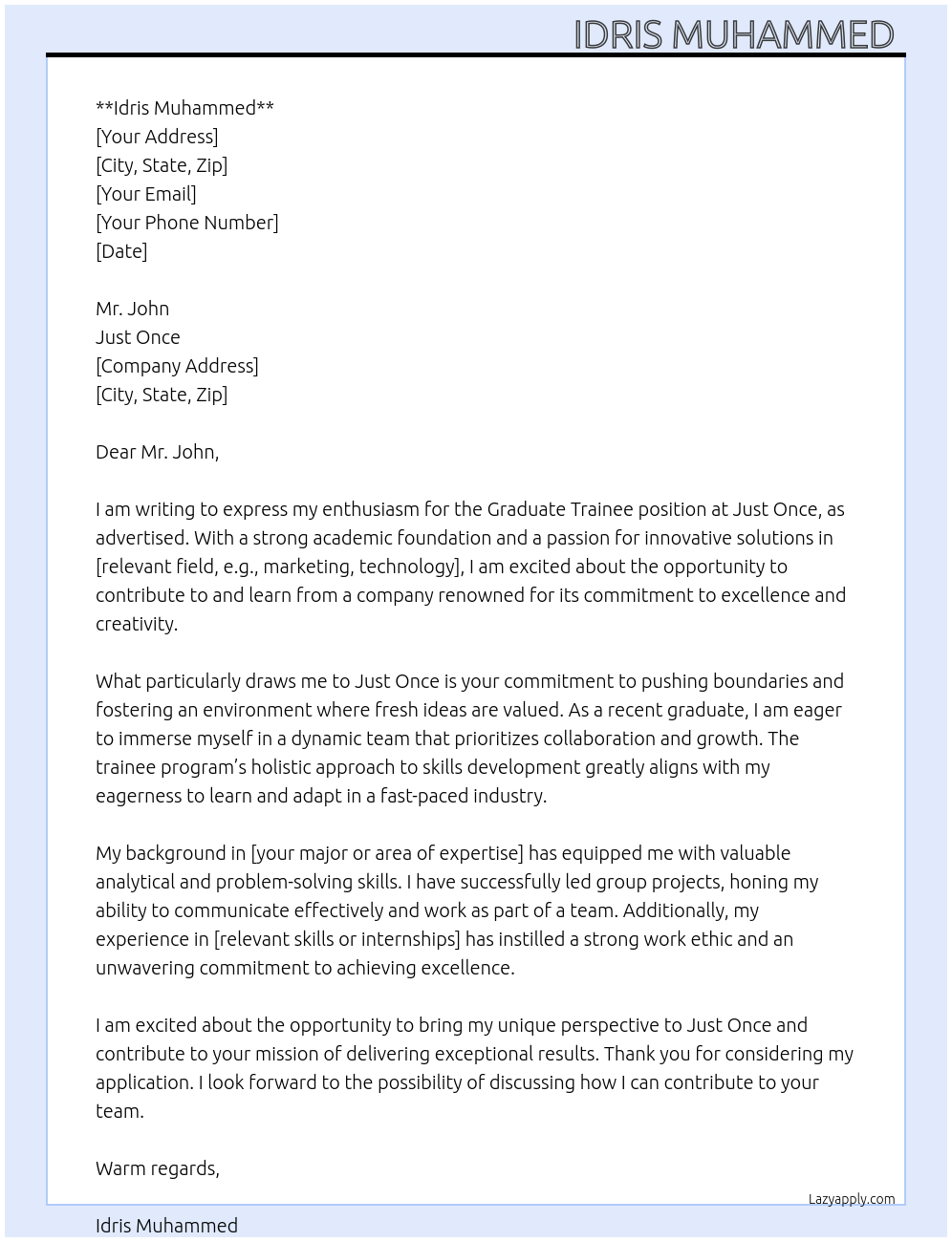 Graduate trainee  At Just once  Cover Letter