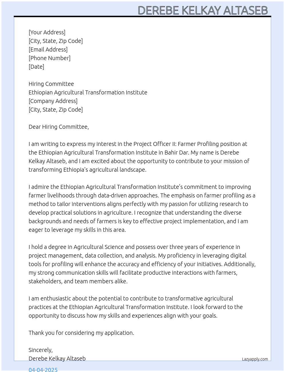 Project Officer II: Farmer Profiling at Bahir dar At ETHIOPIAN AGRICULTURAL TRANSFORMATION INSTITUTE Cover Letter