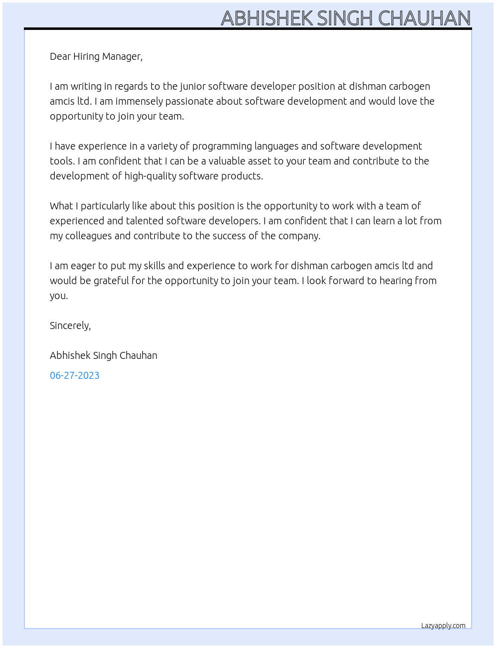 junior software developer At dishman carbogen amcis ltd Cover Letter