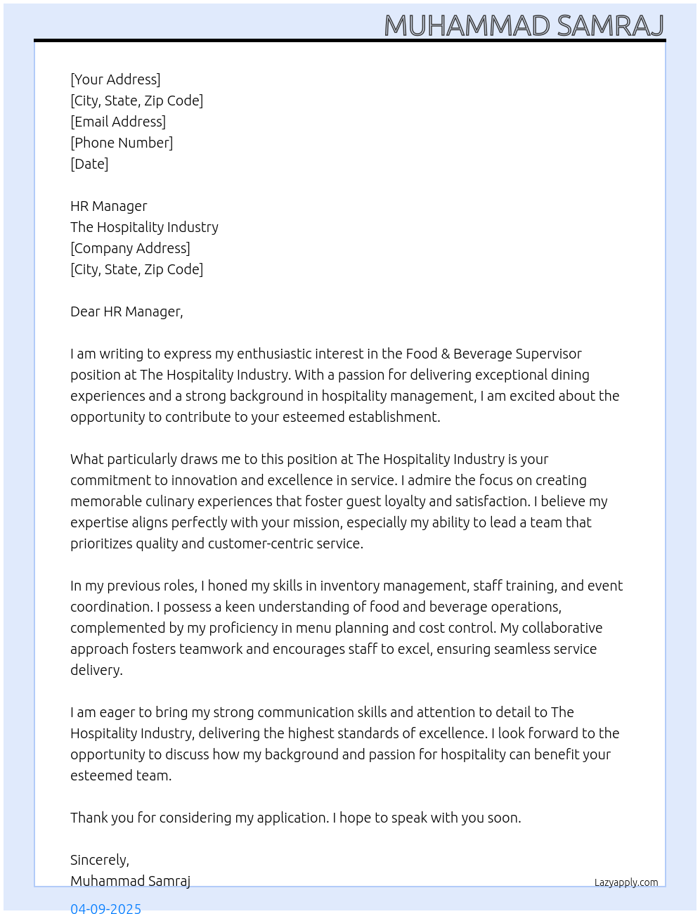 FOOD & BEVERAGE SUPERVISOR At The hospitality industry  Cover Letter