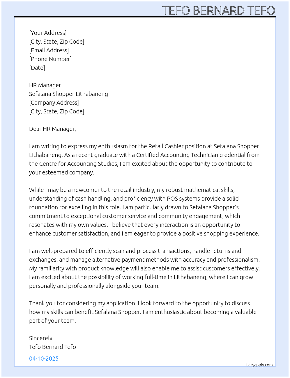 Cover letter for retail cashier-without experience-graduated with certified accounting technician at centre for accounting studies - LazyApply