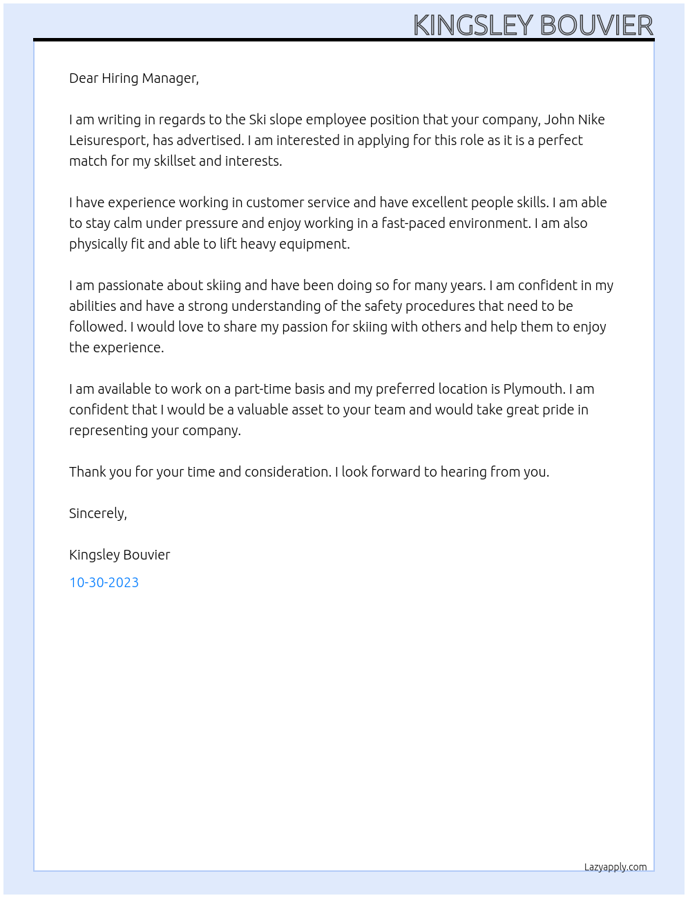 Ski slope employee At John Nike Leisuresport  Cover Letter