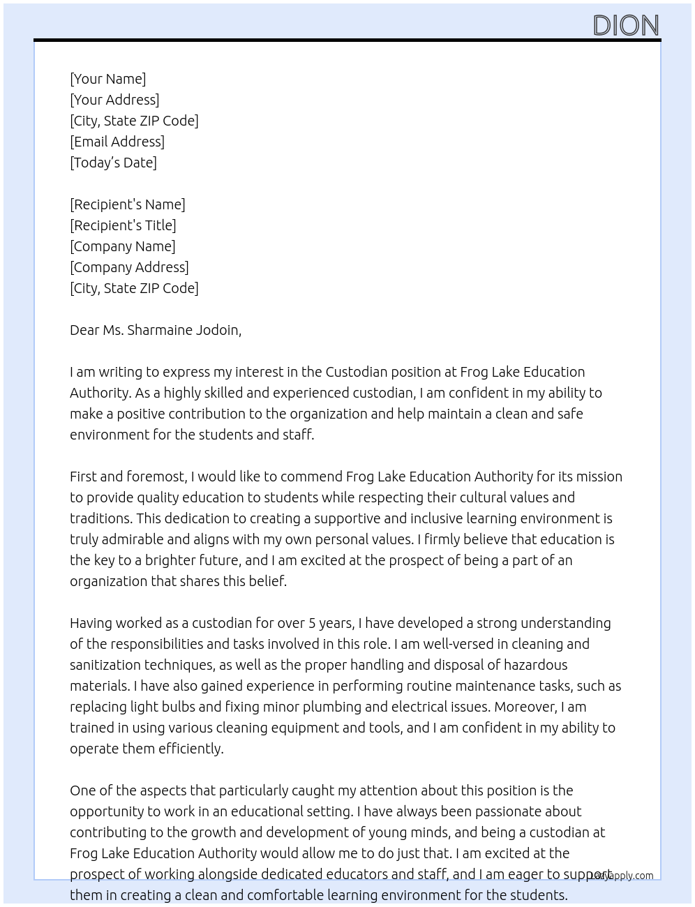 Custodian At Frog lake education authority Cover Letter