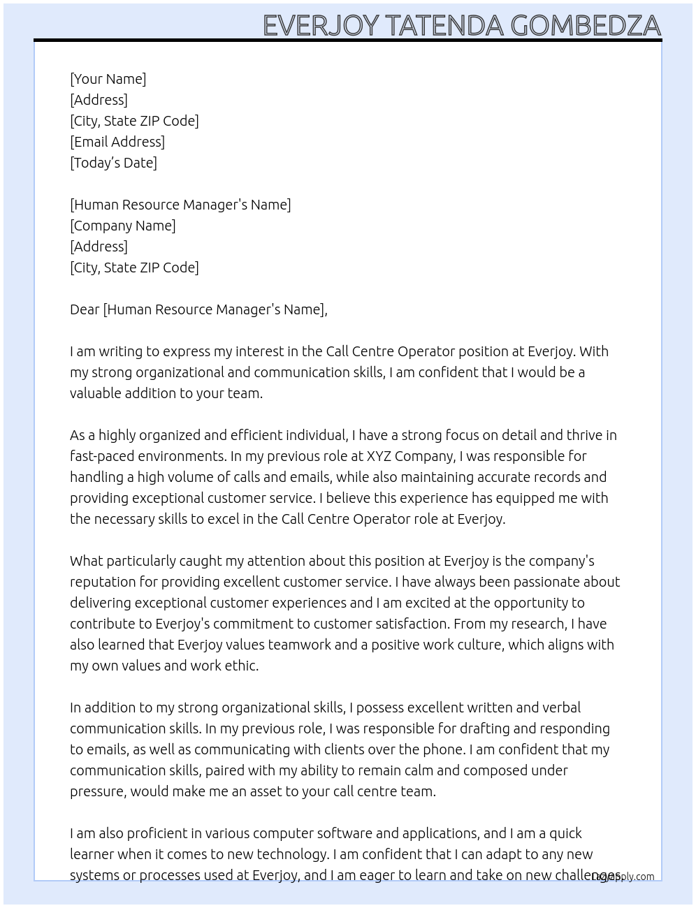 Call centre operator At Everjoy Cover Letter